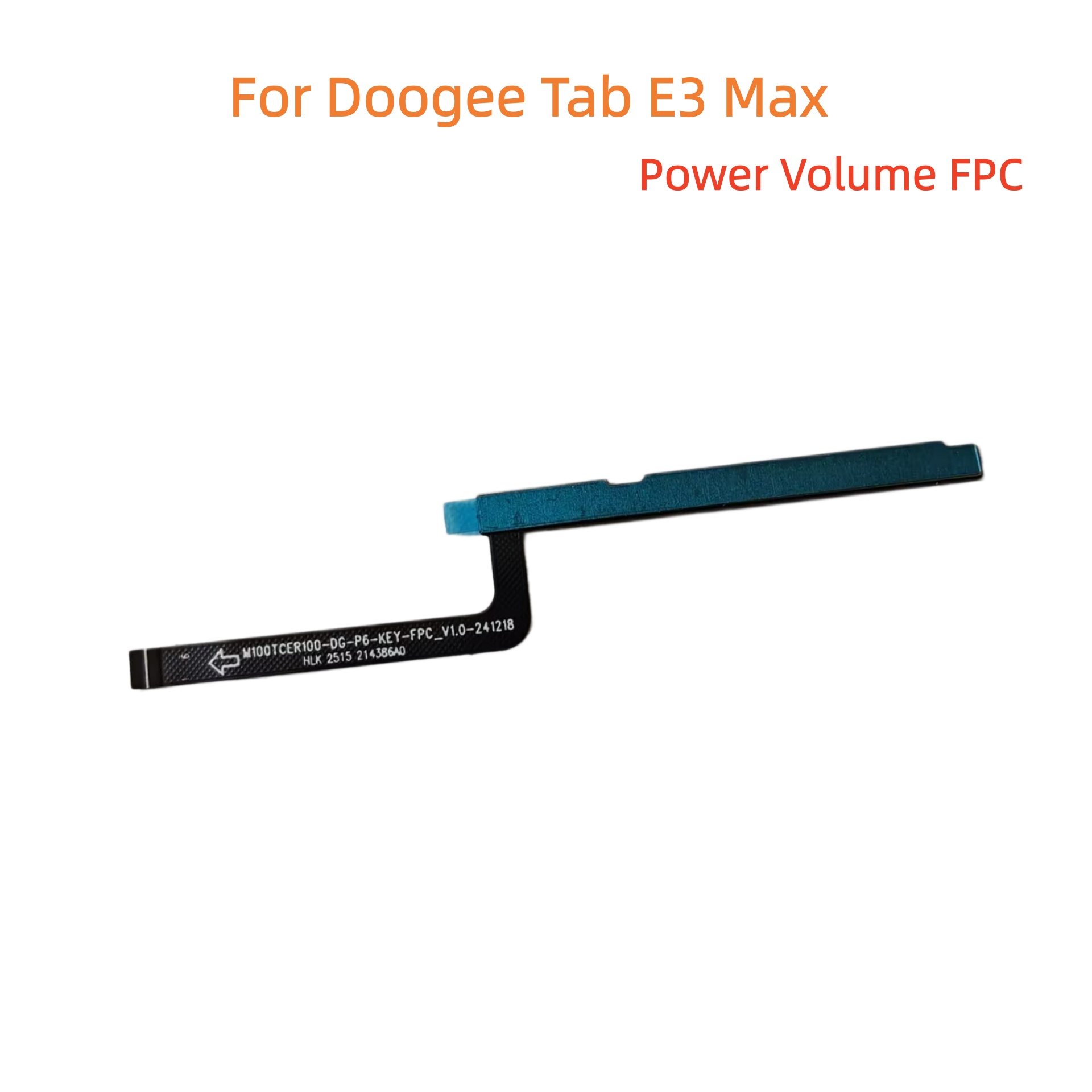 Ulefone Tablet Accessories - สำหรับอะไหล่แท็บเล็ต Doogee Tab E3 Max ปุ่มเปิด-ปิด+ปุ่มปรับระดับเสียง